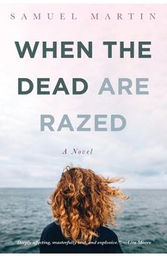 Coperta cărții 'When the Dead are Razed - Samuel Martin'