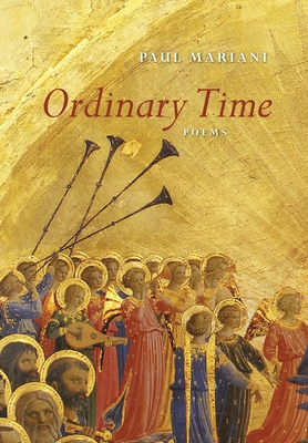 Ordinary Time: Poems - Paul Mariani