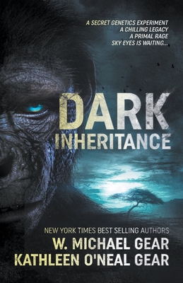Dark Inheritance - W. Michael Gear