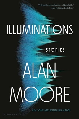 Illuminations: Stories - Alan Moore