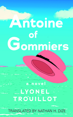 Antoine of Gommiers - Nathan H. Dize