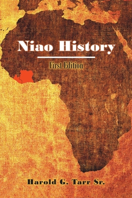Niao History: First Edition - Harold G. Tarr