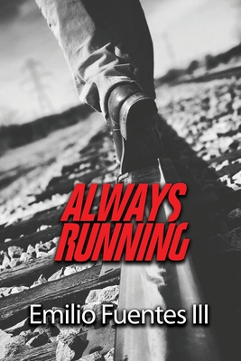 Always Running - Emilio Fuentes