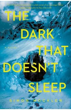 Poza produsului The Dark That Doesn't Sleep - Simon Mockler