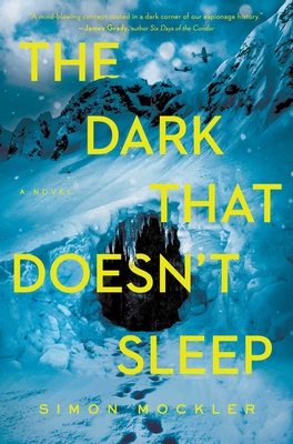 The Dark That Doesn't Sleep - Simon Mockler