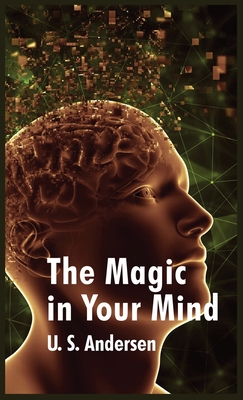 Magic In Your Mind - Uell S Andersen