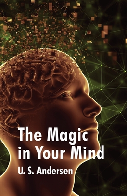 The Magic In Your Mind - Uell S Andersen