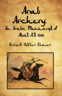 Arab Archery - Robert Potter Elmer