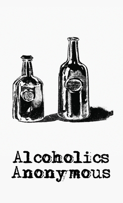 Alchoholics Anonymous Hardcover - Alcoholics Anonymous World Services