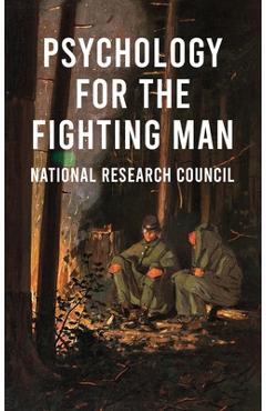 Coperta cărții 'Psychology For The Fighting Man Hardcover - National Research Council'