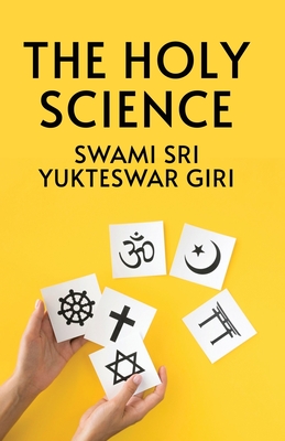 The Holy Science - By Yukteswar Giri