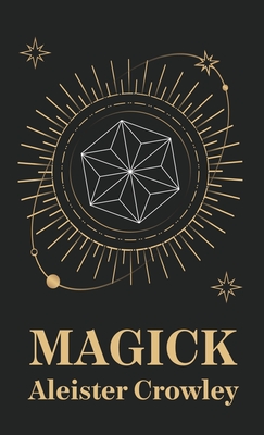 Magick Hardcover - Aleister Crowley