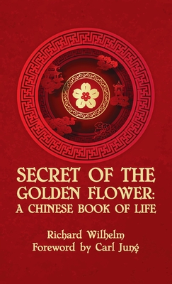 Secret Of The Golden Flower Hardcover - Richard Wilhelm