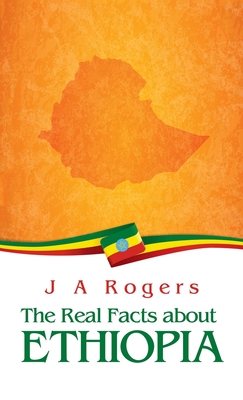 Real Facts about Ethiopia Hardcover - J. A. Rogers