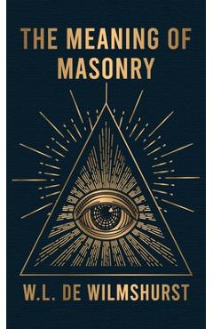 Meaning Of Masonry Hardcover