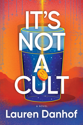 It's Not a Cult - Lauren Danhof