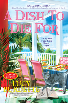 A Dish to Die for: A Key West Food Critic Mystery - Lucy Burdette