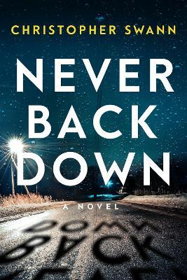 Never Back Down - Christopher Swann