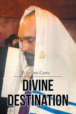 Divine Destination - Jerome Canty