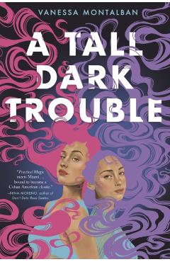 A Tall Dark Trouble - Vanessa Montalban