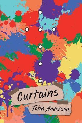 Curtains - John Anderson