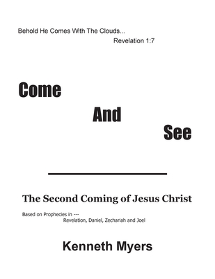 Come and See - Kenneth Myers