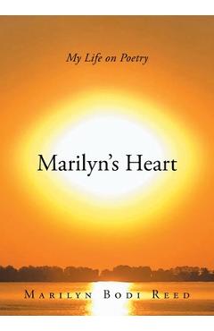 Poza produsului Marilyn's Heart: My Life on Poetry - Marilyn Bodi Reed