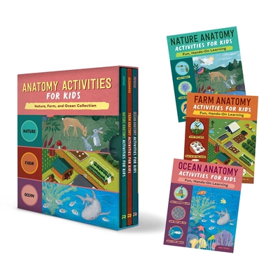 Anatomy Activities for Kids Box Set: Nature Anatomy, Farm Anatomy, and Ocean Anatomy Activities - Rockridge Press