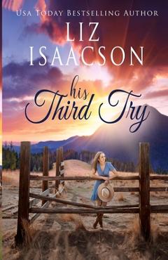 Coperta cărții 'His Third Try - Liz Isaacson'