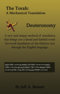 The Torah: A Mechanical Translation - Deuteronomy - Jeff A. Benner