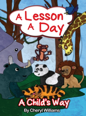 A Lesson a Day: A Child's Way - Cheryl Williams