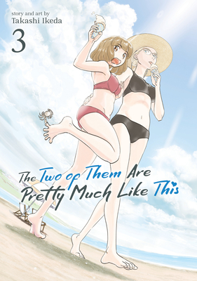 The Two of Them Are Pretty Much Like This Vol. 3 - Takashi Ikeda