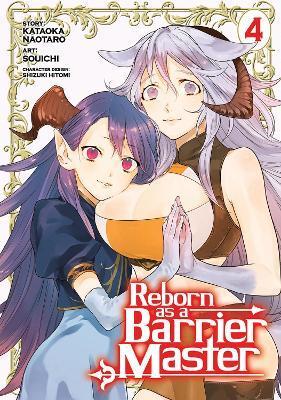 Reborn as a Barrier Master (Manga) Vol. 4 - Kataoka Naotaro