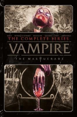 Vampire: The Masquerade - The Complete Series - Tim Seeley
