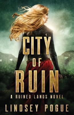 City of Ruin - Lindsey Pogue