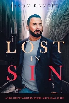 Lost in Sin - Jason Rangel