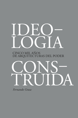Ideolog�a Constru�da - Fernando Grasa