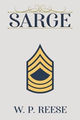 Sarge - W. P. Reese