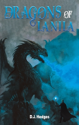 Dragons of Lanila - D. J. Hedges