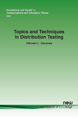 Topics and Techniques in Distribution Testing - Clément L. Canonne