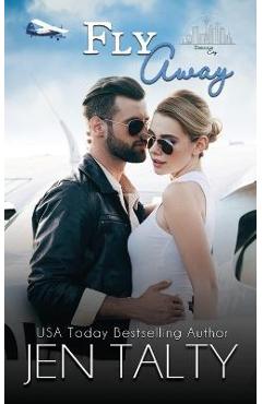 Coperta cărții 'Fly Away - Jen Talty'