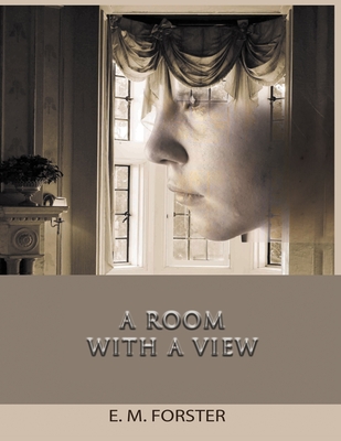 A Room with a View - E. M. Forster