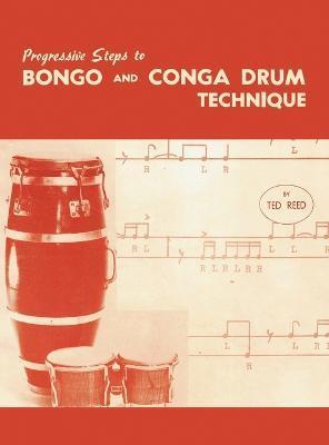 Progressive Steps to Bongo and Conga Drum Technique - Ted Reed