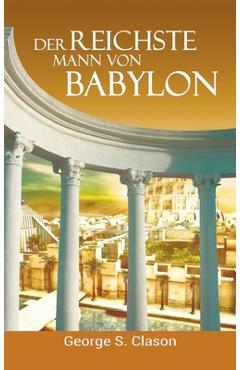 Coperta cărții 'Der reichste Mann von Babylon - George Samuel Clason'