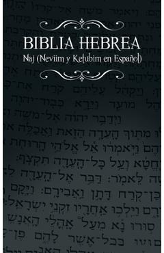 Coperta cărții 'Biblia Hebrea: Naj (Neviim y Ketubim En Espanol) Volumen II - Rabino Isaac Weiss'