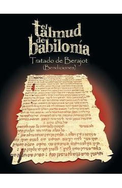 Poza produsului El Talmud de Babilonia: Tratado de Berajot (Bendiciones) - Varios