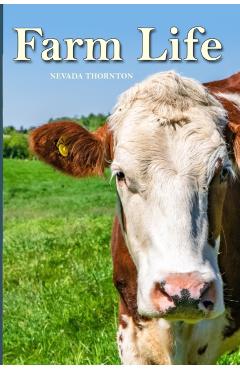 Farm Life: a Picture Book In Large Print For Adults And Seniors - Nevada Thornton