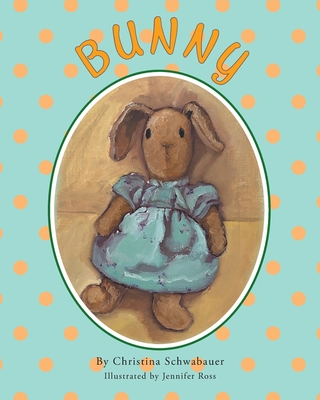 Bunny - Christina Schwabauer