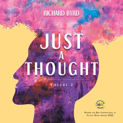 Just A Thought Volume 2 - Richard Byrd