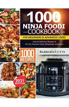 The Complete Ninja Air Fryer Max XL Cookbook: Affordable, Easy & Delicious  Recipes to Keep You Devoted to A Healthier Lifestyle a book by Kristin  Johnson